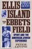 Ellis_Island_to_Ebbets_Field