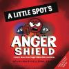 A_little_spot_s_anger_shield