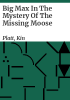Big_Max_in_the_mystery_of_the_missing_moose
