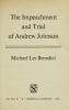 The_impeachment_and_trial_of_Andrew_Johnson