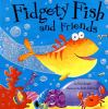 Fidgety_fish_and_friends