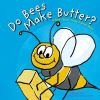Do_bees_make_butter_