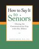 How_to_say_it_to_seniors