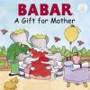Babar__a_gift_for_Mother