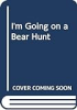 I_m_going_on_a_bear_hunt