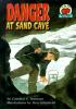 Danger_at_Sand_Cave