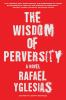 The_wisdom_of_perversity