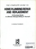 The_complete_guide_to_home_plumbing_repair_and_replacement