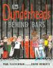 The_Dunderheads_behind_bars