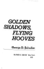 Golden_shadows__flying_hooves