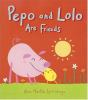 Pepo_and_Lolo_are_friends