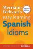 Merriam-Webster_s_easy_learning_Spanish_idioms