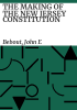 THE_MAKING_OF_THE_NEW_JERSEY_CONSTITUTION