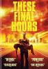 These_final_hours