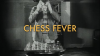Chess_fever