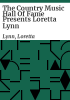 The_Country_Music_Hall_of_Fame_presents_Loretta_Lynn