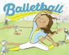 Balletball