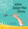 When_spider_met_shrew