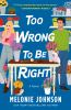 Too_wrong_to_be_right