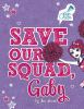Save_our_squad__Gaby