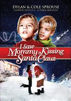 I_saw_mommy_kissing_Santa_Claus