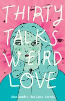 Thirty_talks_weird_love