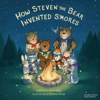 How_Steven_the_bear_invented_s_mores