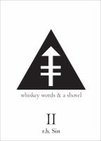 Whiskey_words___a_shovel_II