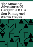 The_amazing_adventures_of_Gargantua___his_son_Pantagruel