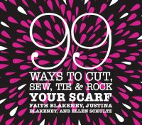 99_ways_to_cut__sew__tie___rock_your_scarf