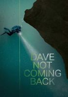 Dave_not_coming_back