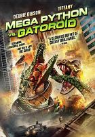 Mega_python_vs__Gatoroid
