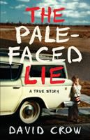 The_pale-faced_lie