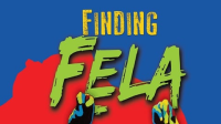 Finding_Fela