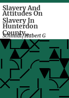 Slavery_and_attitudes_on_slavery_in_Hunterdon_County__New_Jersey