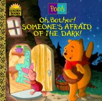 Oh__bother__someone_s_afraid_of_the_dark