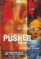 Pusher_trilogy