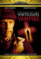 The_case_of_the_Whitechapel_vampire
