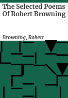 The_selected_poems_of_Robert_Browning