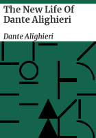 The_New_life_of_Dante_Alighieri