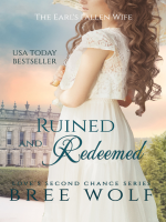 Ruined___Redeemed--The_Earl_s_Fallen_Wife___5_Love_s_Second_Chance_Series_