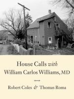 House_calls_with_William_Carlos_Williams__MD