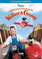 The_incredible_adventures_of_Wallace_and_Gromit
