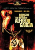 Bring_me_the_head_of_Alfredo_Garcia