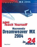 Sams_teach_yourself_Macromedia_Dreamweaver_MX_2004_in_24_hours