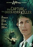 The_capture_of_the_green_river_killer