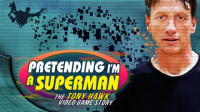 Pretending_I_m_a_Superman__The_Tony_Hawk_Video_Game_Story