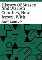 History_of_Sussex_and_Warren_Counties__New_Jersey__with_illustrations_and_biographical_sketches_of_its_prominent_men_and_pioneers