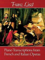 PIANO_TRANSCRIPTIONS_FROM_FRENCH_AND_ITALIAN_OPERAS