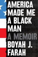 America_made_me_a_black_man